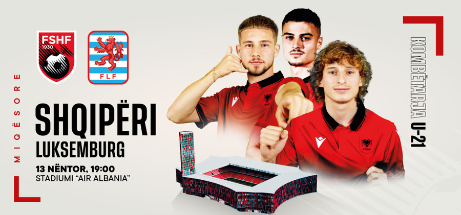 Ndeshje miqësore  Kombëtarja U 21 luan me Luksemburgun më 13 nëntor në  Air Albania 